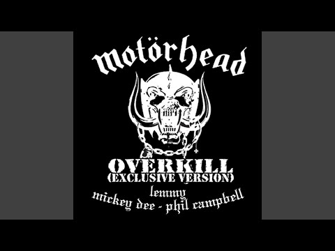 Overkill (Exclusive Version)