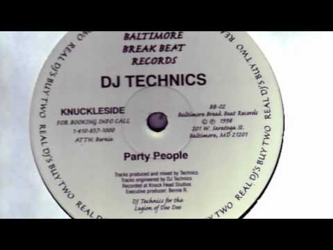 DJ Technics - Party People - 98 Baltimore Club