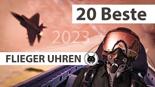 20 Beste Fliegeruhren 2023 - Meine Lieblinge von 200,- bis 7.450,- Euro - 4K