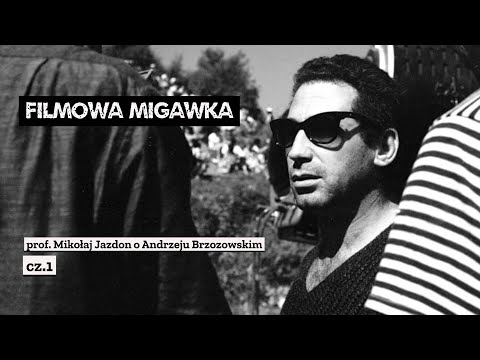 prof. Mikołaj Jazdon o Andrzeju Brzozowskim cz.1