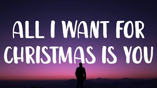 Mariah Carey - All I Want For Christmas Is You (Lyrics