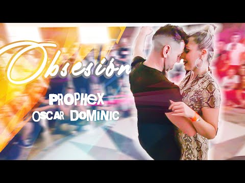 Obsesión - Prophex & Oscar Dominic | Bachata | Alfonso y Mónica