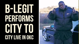 Bay Area Legend B-Legit Performs City 2 City Live + Brings Out Ocky Ocky In OKC 2022