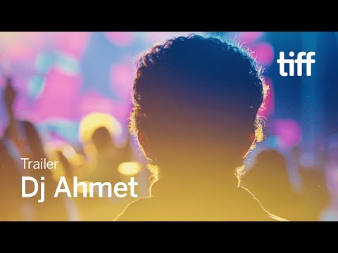 DJ AHMET Trailer | TIFF 2025