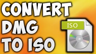 How To Convert DMG To ISO - Best DMG To ISO Converter [BEGINNER