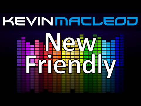 New Friendly