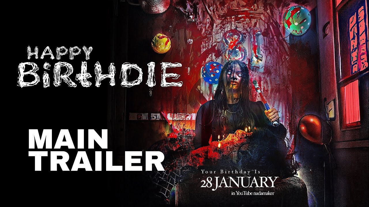 Short Horror Movies - Main Trailer (Happy Birthdie) | Only in YouTube nadamaker 28 January 2024