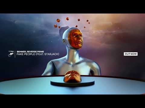 Behmer x Reverse Prime (feat. Starjack) - Fake People (Official Audio)