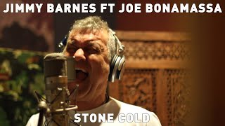 Video thumbnail of "Jimmy Barnes - Stone Cold feat. Joe Bonamassa - Official Video"