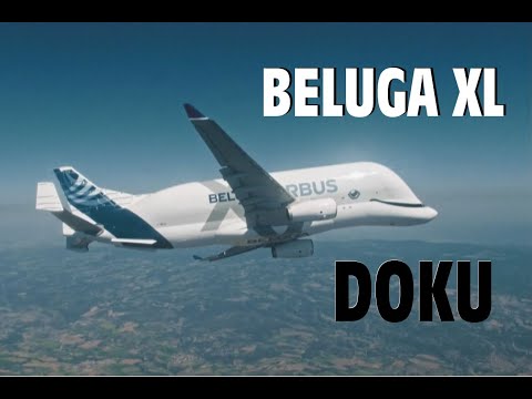 DOKU / Airbus der Superlative / Der Beluga XL