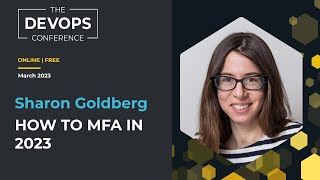 How to MFA in 2023 | Sharon Goldberg