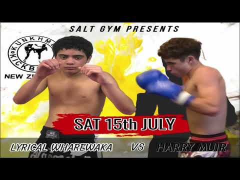 LYRICAL WHAREWAKA vs. HARRY MUIR - S.A.L.T Gym Future Generation 7 Boxing & Kickboxing Event