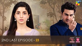 Qissa Meherbano Ka - 2nd Last Ep 23 - [Eng Sub] - 19 Feb 2022 - Presented by ITEL Mobile, White Rose video