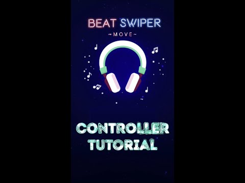 Beat Swiper Move - Controller Tutorial - YouTube