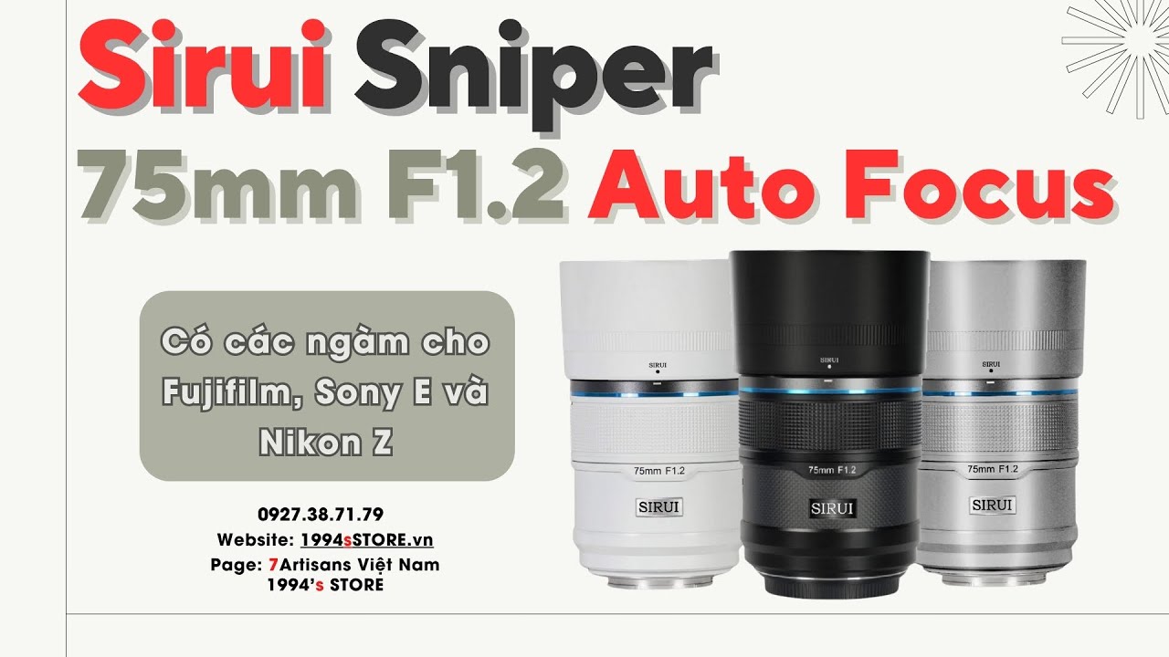 Video SIRUI 75mm F1.2 Auto Focus – Sirui Sniper AF lấy nét tự động