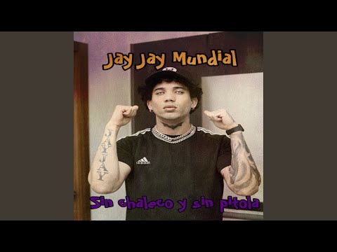 Sin Chaleco y Sin Pitola