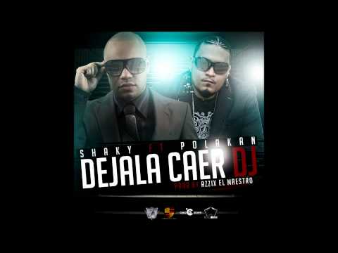 Shaky '' El Faraon ft polakan- dejala caer dj