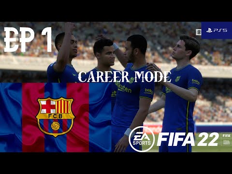 FIFA 22 | FC BARCELONA CAREER MODE | EP 1
