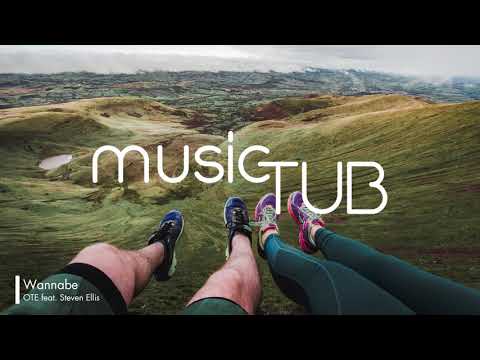 Wannabe - OTE feat. Steven Ellis [Indie Pop Music]