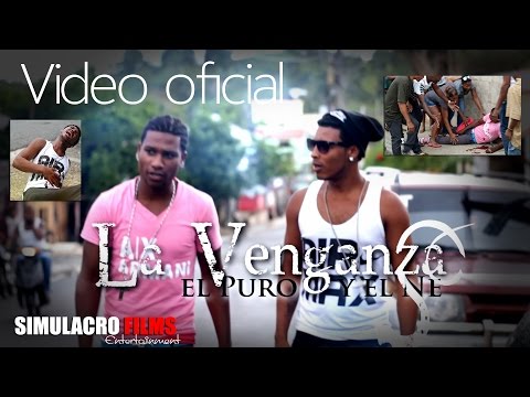 El Puro y El Ñe - La Venganza [Video Oficial] Dir. By- Simulacro Films
