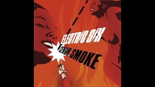 Electric Six - Future Boy (Señor Smoke)