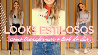 Como montar looks estilosos com peças simples do dia a dia | Mylena Matos