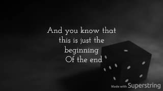 Just The Beginning- sick puppies (lyrics)