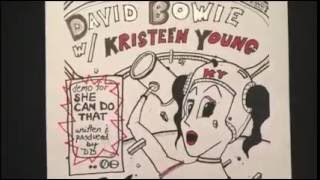 She Can Do That (david bowie demo w/kristeen young vocals)