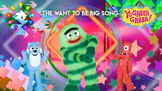 I Want To Be Big Song