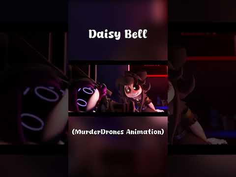 DaisyBell (MD / Murder Drones Animation) #shorts