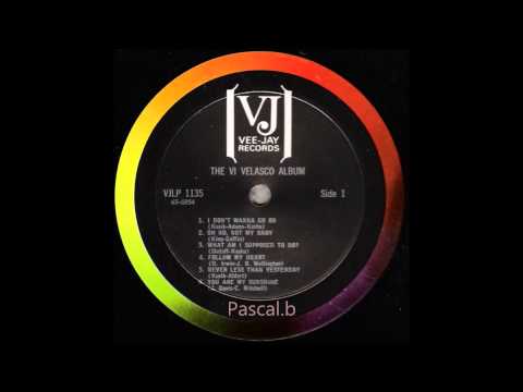Vi Velasco - Oh no not my baby