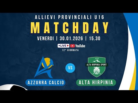 Azzurra Calcio Vs Alta Hirpinia (Allievi Provinciali U16)