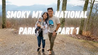 Smoky Mountains National Park Part 1 | Gatlinburg, TN | Baby's First National Park