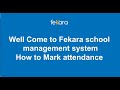 How to add Attendance in your Fekara : Free School Software