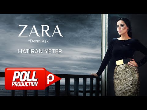 Zara - Hatıran Yeter (Official Audio Video)