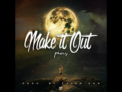 Power - Make It Out  (Official Audio)