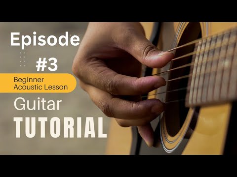 Guitar tutorial for beginners episode #3 