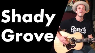How To Play Shady Grove On Guitar | Jerry Garcia And David Grisman Guitar Lesson + Tutorial + TABs