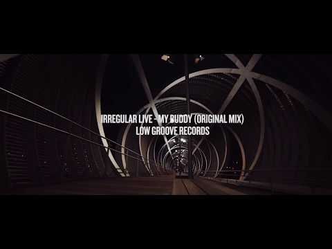 Irregular Live - My buddy (Original mix) with Crystall Ball.
