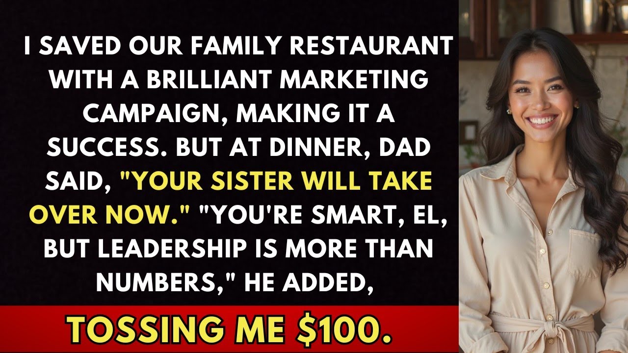 My Marketing Campaign Saved Our Family Restaurant, But Dad Said, "Your Sister Will Take Over Now."
