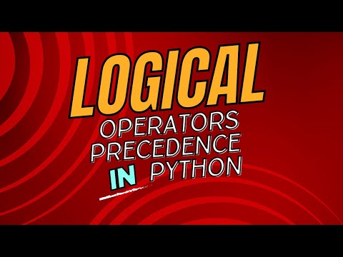 Logical Operators Precedence In Python Complete Video Basic Python Lecture 19