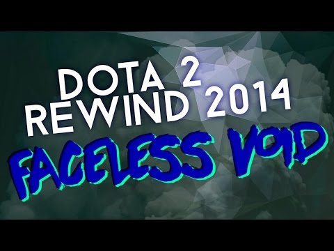 Dota 2 Rewind 2014 - Faceless Void