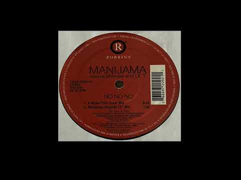 Manijama Featuring Mukupa And L'il T | No No No (Jask's Thaisoul Mix)