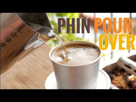 Sessão de Café 19 | Phin Pour Over - Pour Over Đơn Giản