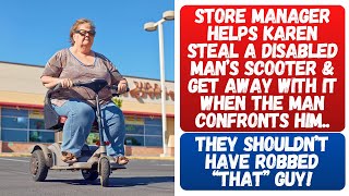 Karen Steals A Disabled Man's Scooter & Store Manager Facilitates That For Her.. Ends Real Bad!!!