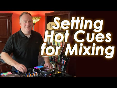 DJ Tips on How to Set Hot Cues for Mixing Songs