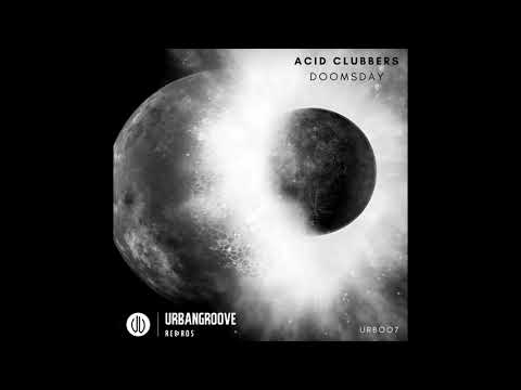 ACID CLUBBERS - Yes i do (Original Mix)