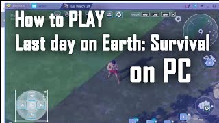 How to Play and Download Last day on Earth Survival on pc/ Computer with Gameplay