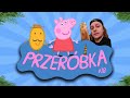 Świnka Peppa 18 PRZERÓBKA