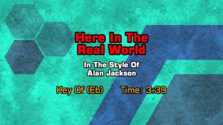 Alan Jackson - Here In The Real World (Backing Track)